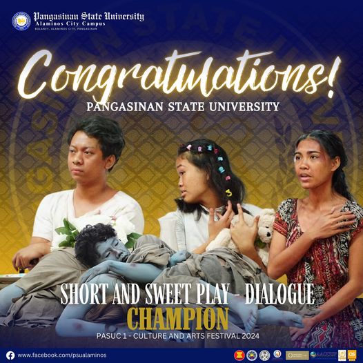 May be an image of 4 people and text that says 'Jangasinan State lluiversity Alaminos City Campus Congratulations! PANGASINAN STATE UNIVERSITY SHORT AND SWEET PLAY DIALOGUE CHAMPION PASUC1 TURE AND ARTS FESTIVAL 2024 www.facebook.com/psualaminos'